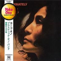 Виниловая пластинка ONO YOKO WITH THE PLASTIC ONO BAND & ELEPHANTS MEMORY / APPROXIMATELY INFINITE UNIVERSE (2LP)